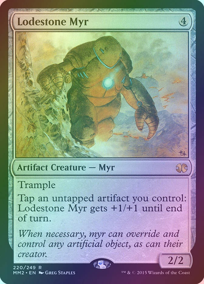 Lodestone Myr (MM2) (220) / Foil