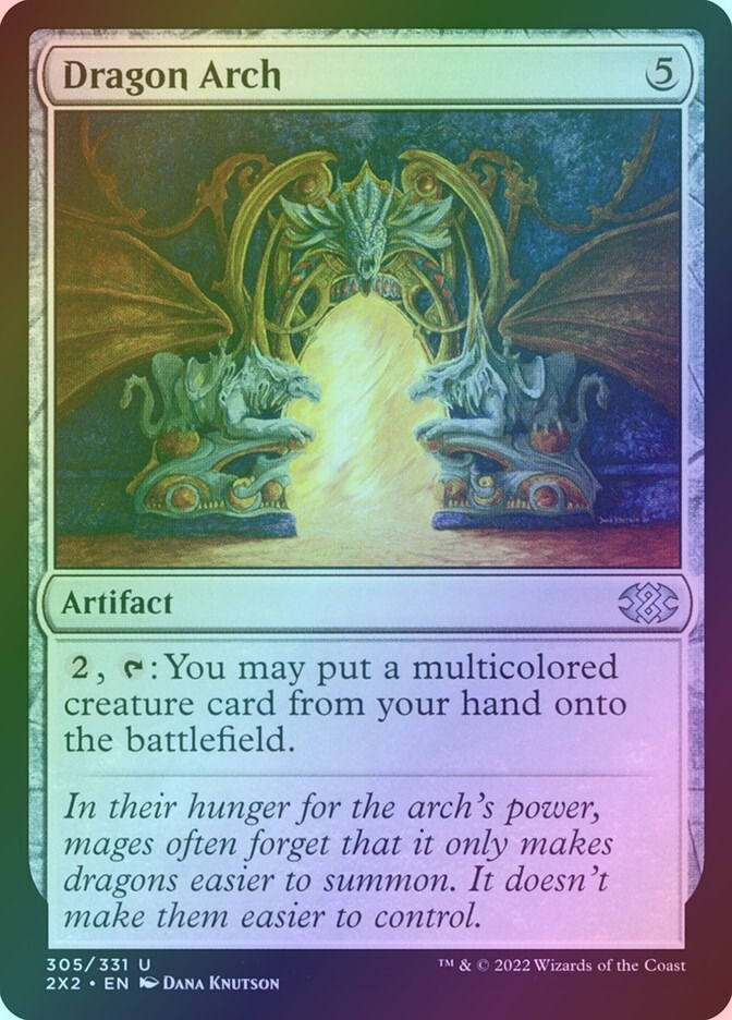 Dragon Arch (2X2) (305) / Foil