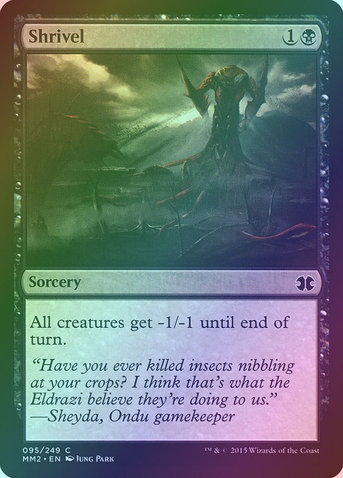 Shrivel (MM2) (95) / Foil