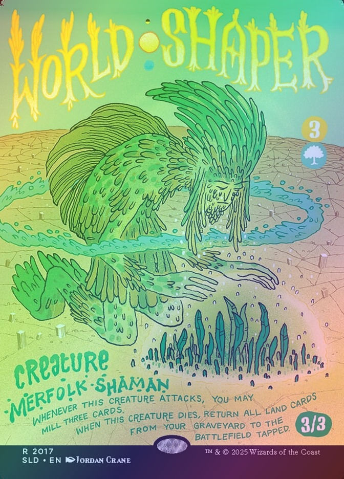 World Shaper (SLD) (2017) / Borderless / Foil