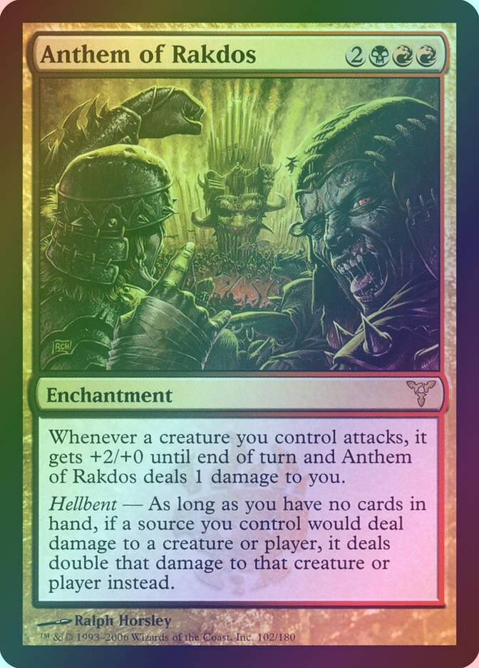 Anthem of Rakdos (DIS) (102) / Foil