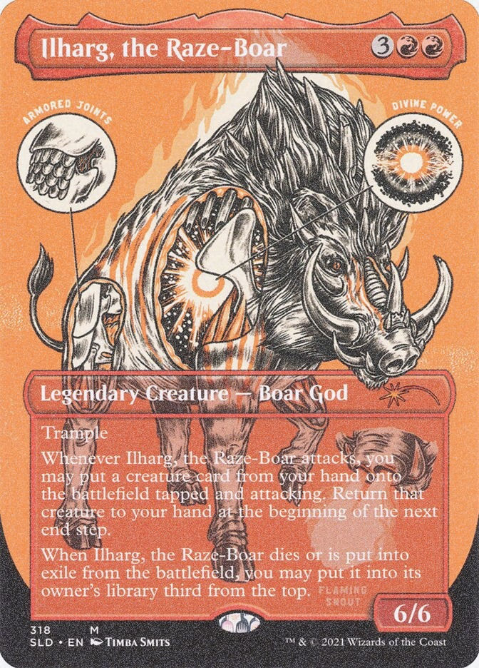 Ilharg, the Raze-Boar (SLD) (318) / Borderless / Foil Etched