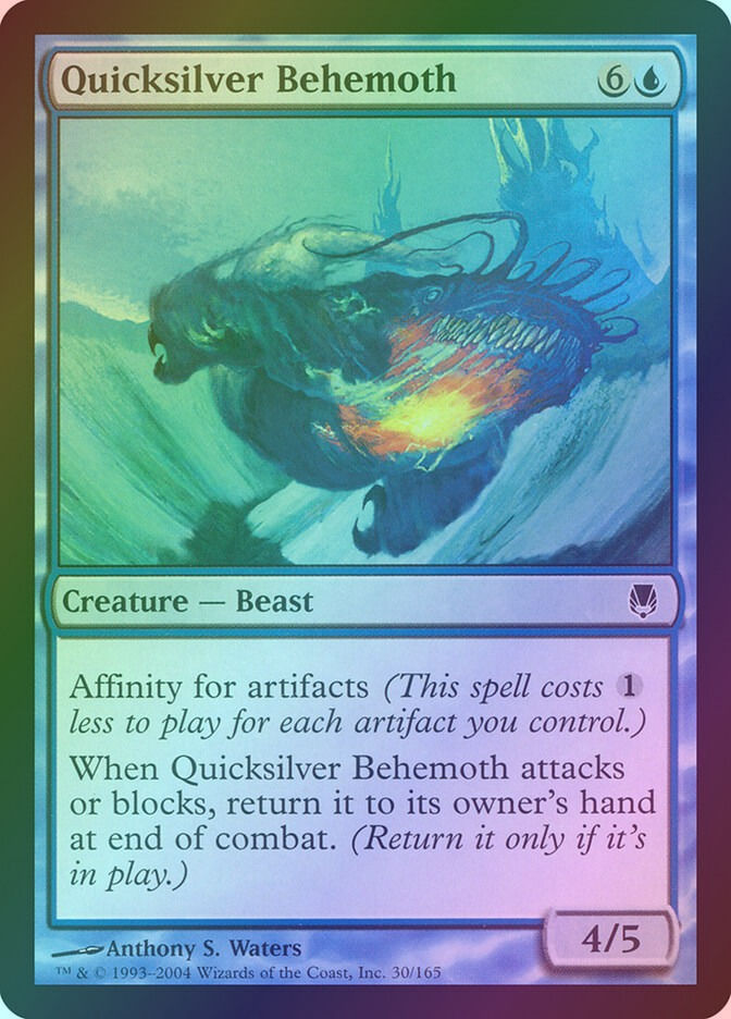 Quicksilver Behemoth (DST) (30) / Foil
