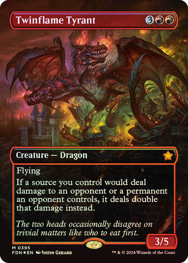 Twinflame Tyrant (FDN) (395) / Mana Foil / Borderless