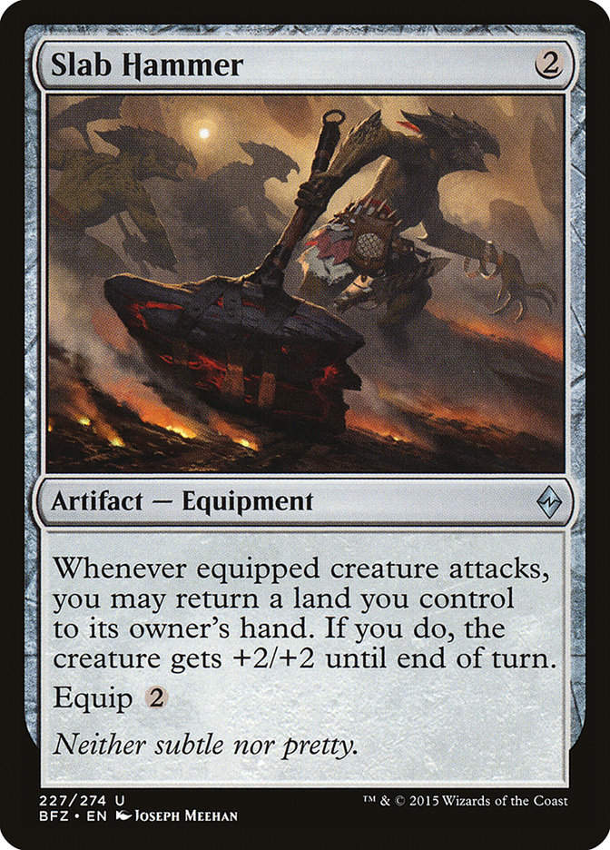 Slab Hammer (BFZ) (227)
