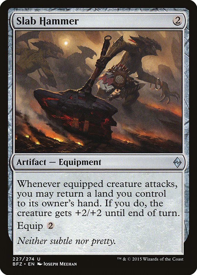 Slab Hammer (BFZ) (227)