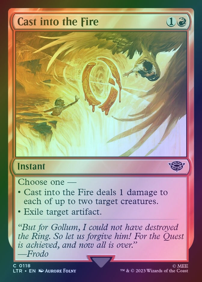 Cast into the Fire (LTR) (118) / Foil