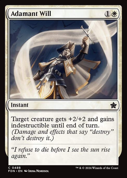 Adamant Will (FDN) (488) (Beginner)