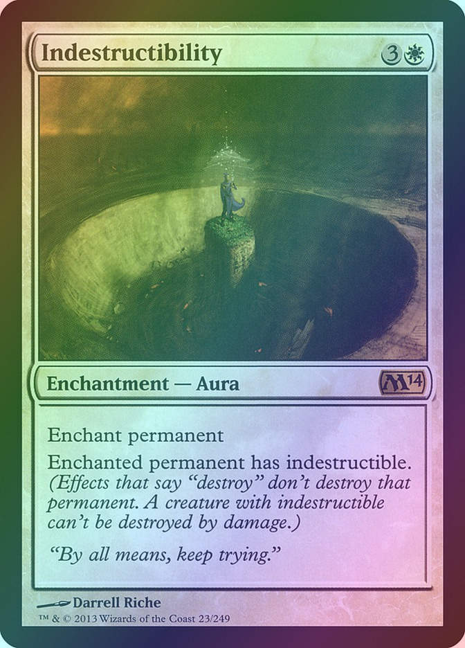Indestructibility (M14) (23) / Foil