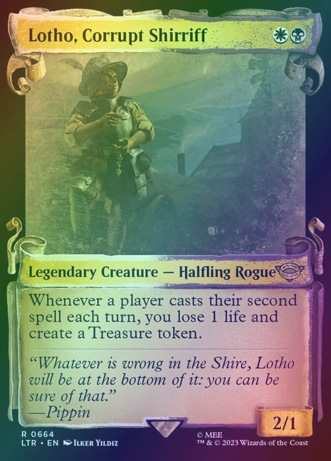 Lotho, Corrupt Shirriff (LTR) (664) / Showcase / Foil