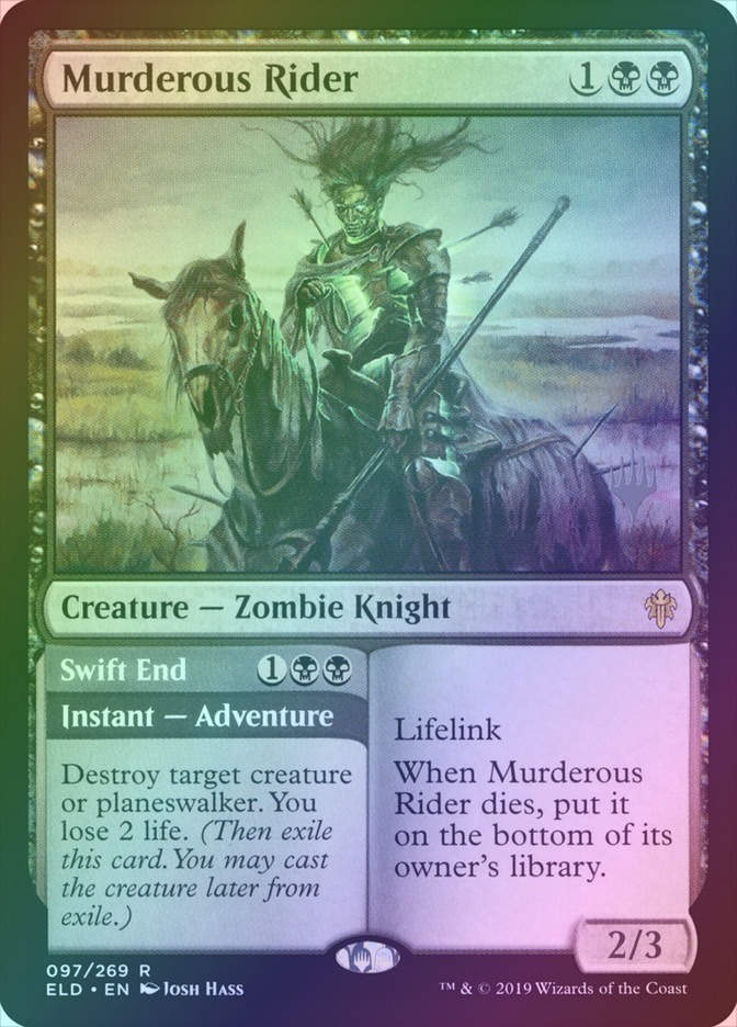 Murderous Rider // Swift End (PELD) (97p) / Foil