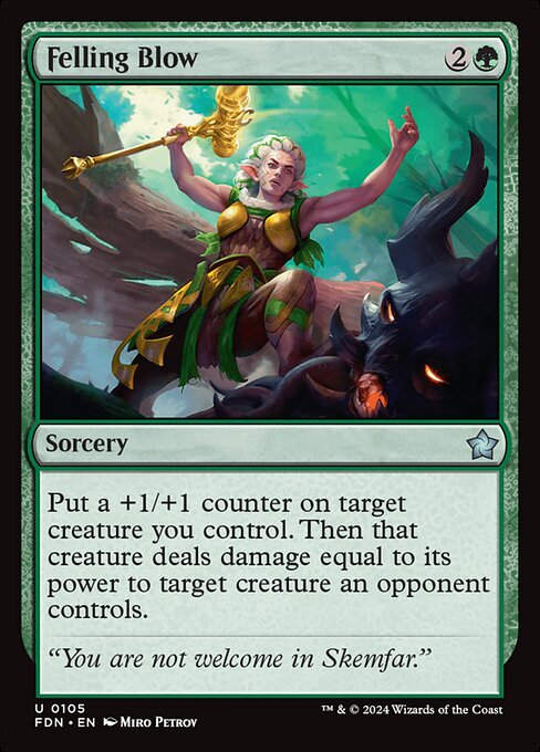 Felling Blow (FDN) (105)