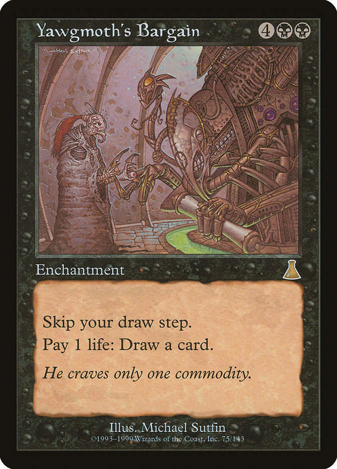 Yawgmoth's Bargain (UDS) (75)