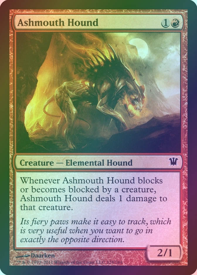 Ashmouth Hound (ISD) (128) / Foil