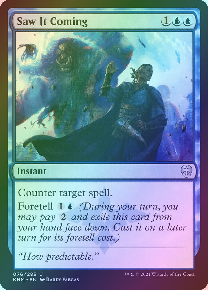 Saw It Coming (KHM) (76) / Foil