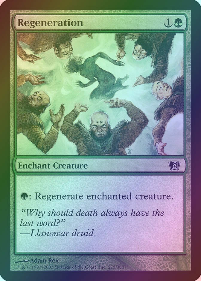 Regeneration (8ED) (275★) / Foil