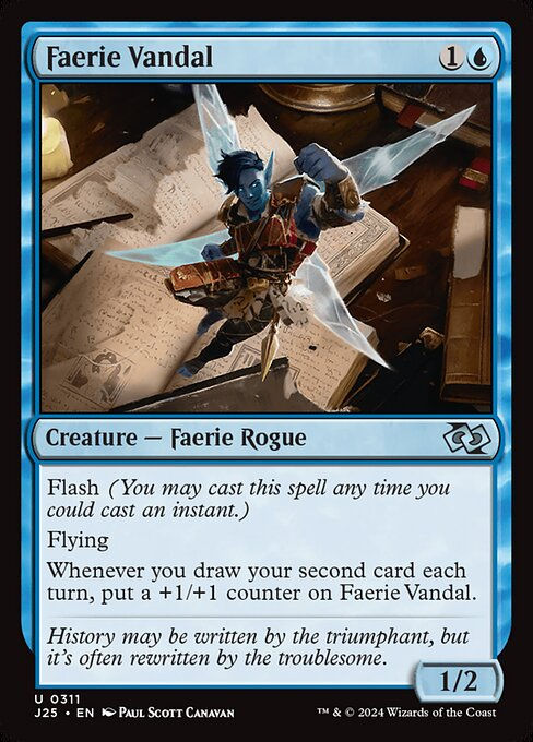Faerie Vandal (J25) (311)