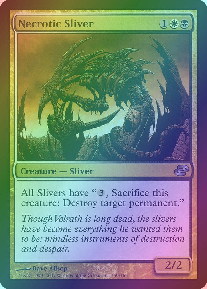 Necrotic Sliver (PLC) (159) / Foil