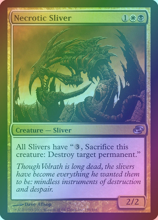 Necrotic Sliver (PLC) (159) / Foil