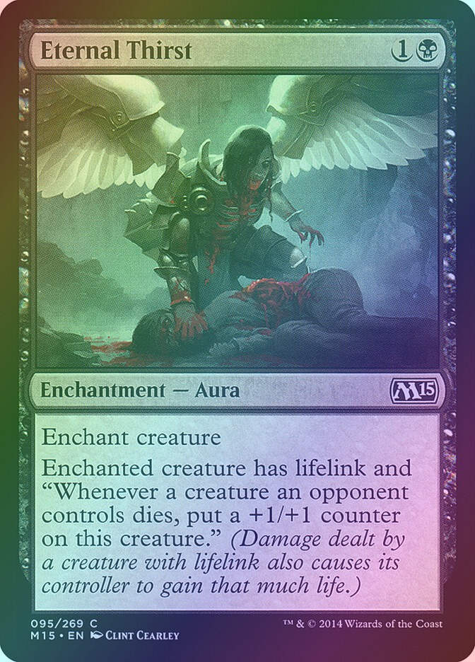 Eternal Thirst (M15) (95) / Foil