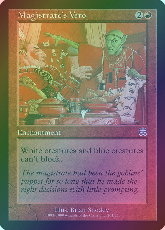 Magistrate's Veto (MMQ) (204) / Foil
