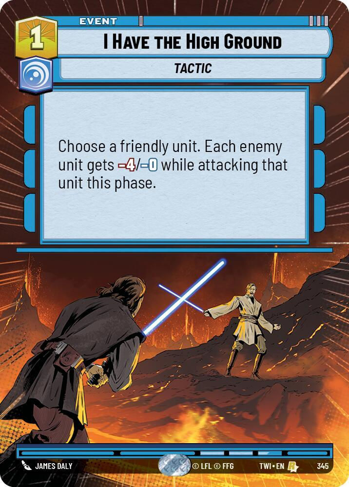 I Have the High Ground (Hyperspace) (TWI) (345) / Foil