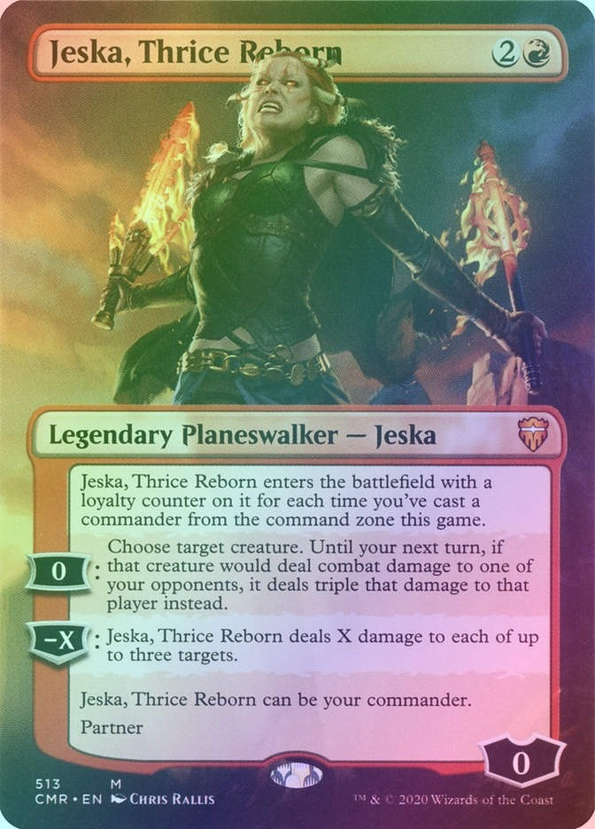 Jeska, Thrice Reborn (CMR) (513) / Borderless / Foil