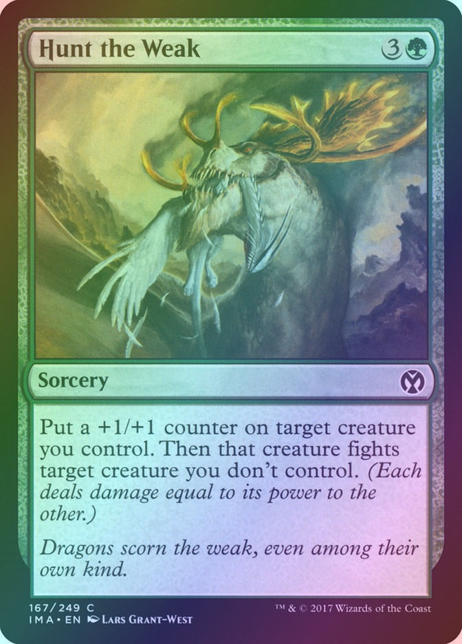 Hunt the Weak (IMA) (167) / Foil