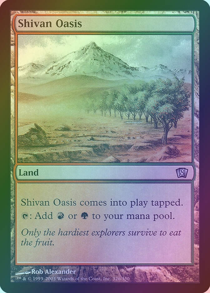Shivan Oasis (8ED) (326★) / Foil