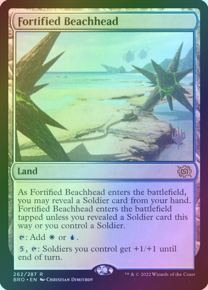 Fortified Beachhead (PBRO) (262p) / Foil