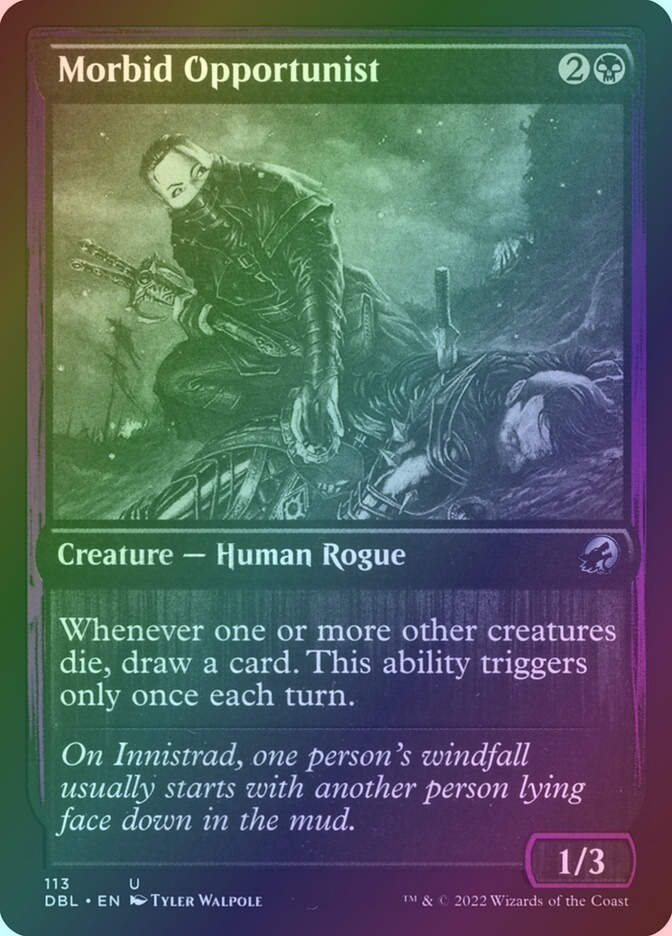 Morbid Opportunist (DBL) (113) / Foil