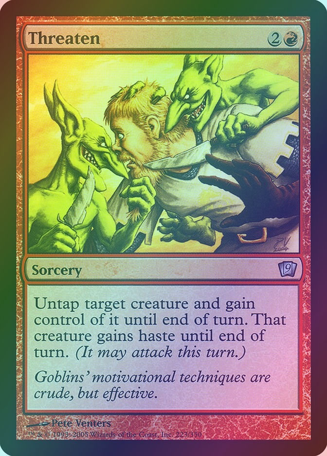 Threaten (9ED) (223★) / Foil