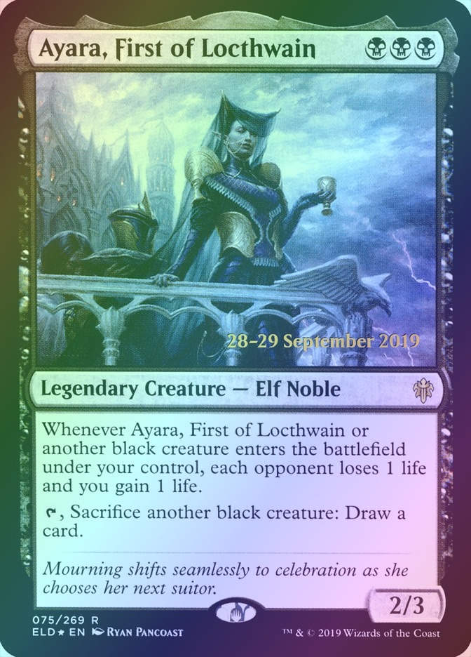 Ayara, First of Locthwain (PELD) (75s) / Foil