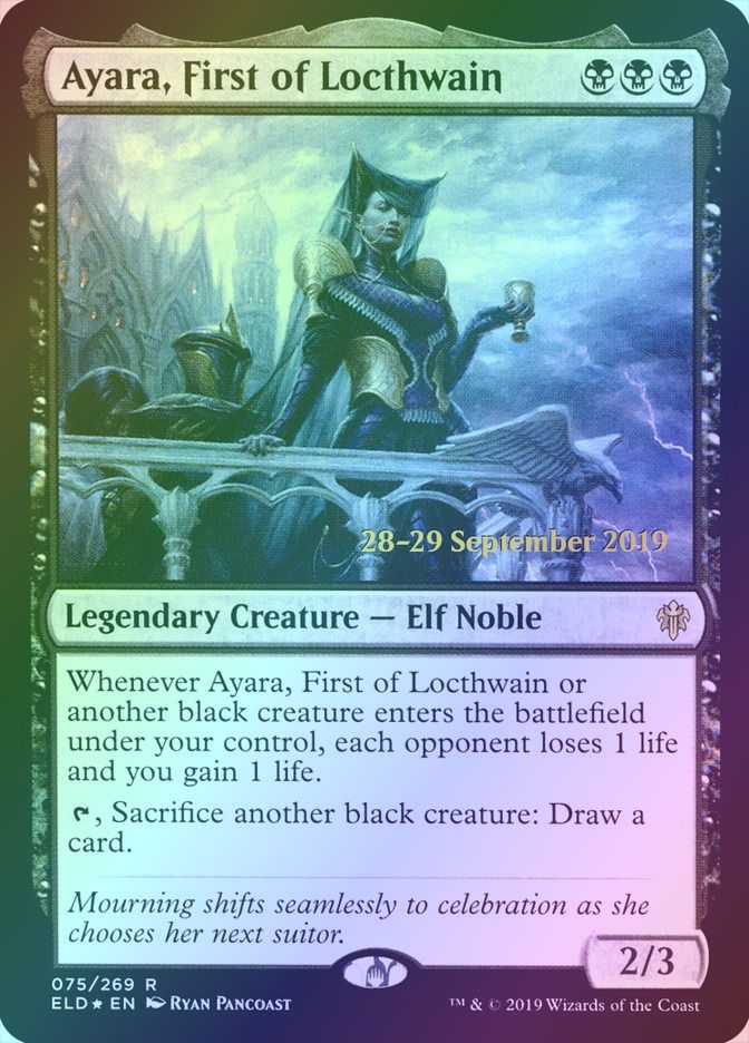Ayara, First of Locthwain (PELD) (75s) / Foil