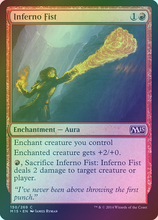 Inferno Fist (M15) (150) / Foil