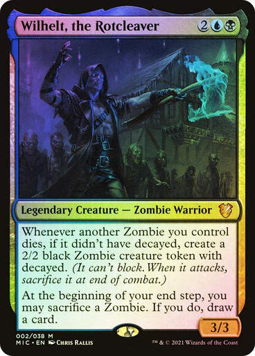 Wilhelt, the Rotcleaver (MIC) / Foil