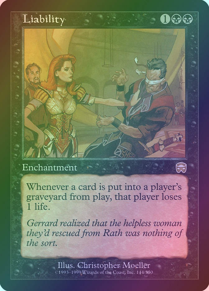 Liability (MMQ) (144) / Foil