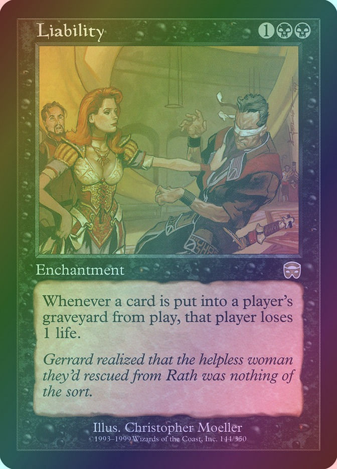 Liability (MMQ) (144) / Foil