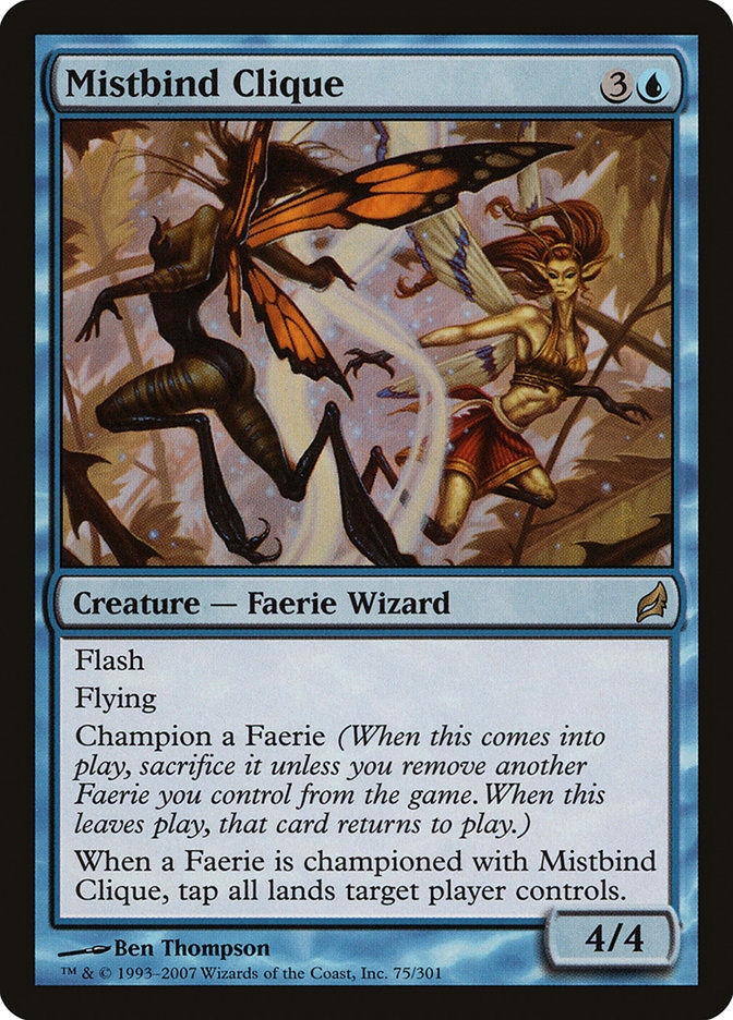 Mistbind Clique (LRW) (75)