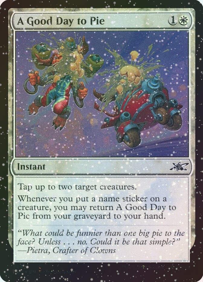 A Good Day to Pie (UNF) (298) / Galaxy Foil