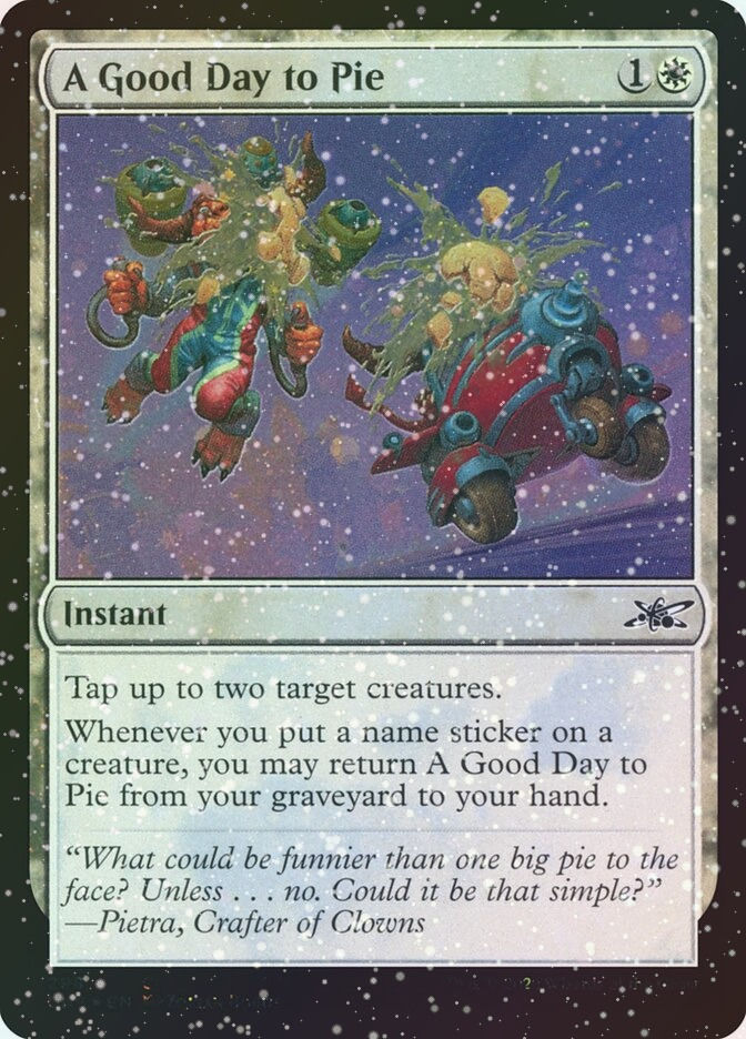 A Good Day to Pie (UNF) (298) / Galaxy Foil