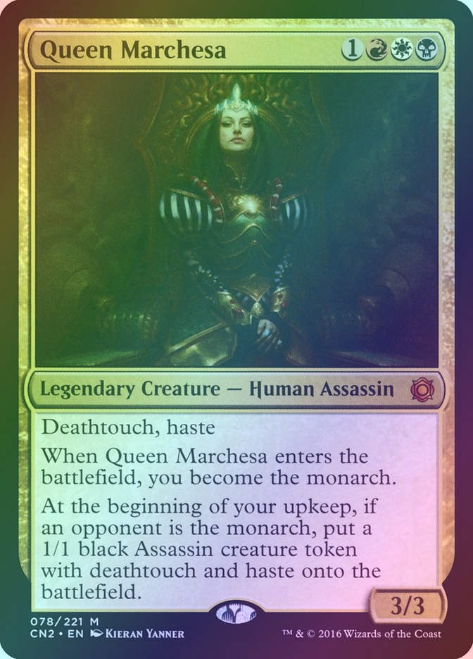 Queen Marchesa (CN2) (78) / Foil