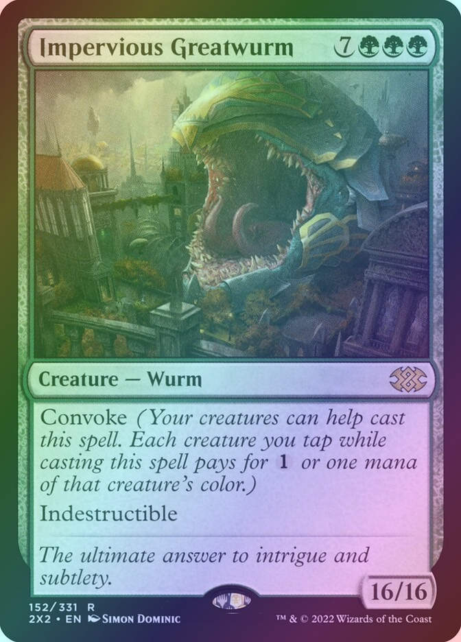 Impervious Greatwurm (2X2) (152) / Foil