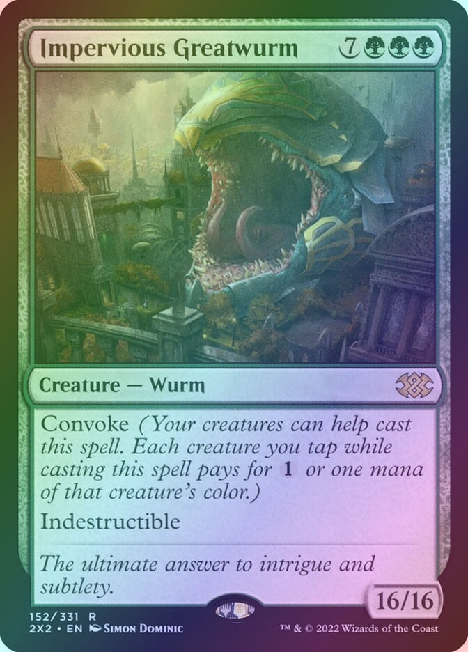 Impervious Greatwurm (2X2) (152) / Foil
