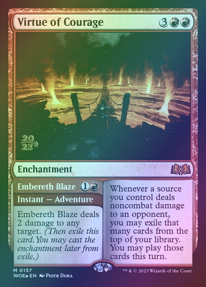 Virtue of Courage // Embereth Blaze (PWOE) (157s) / Foil