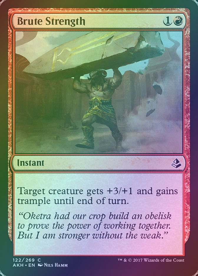 Brute Strength (AKH) (122) / Foil