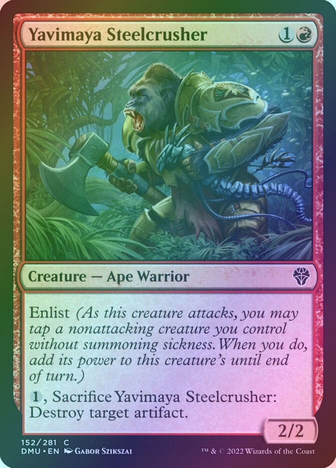 Yavimaya Steelcrusher (DMU) (152) / Foil