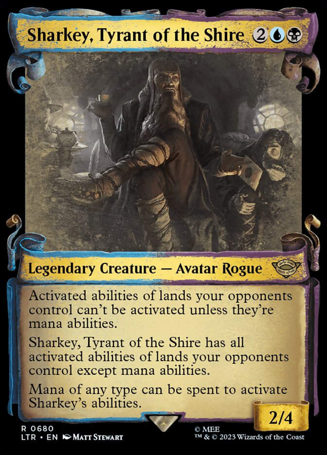 Sharkey, Tyrant of the Shire (LTR) (680) / Showcase