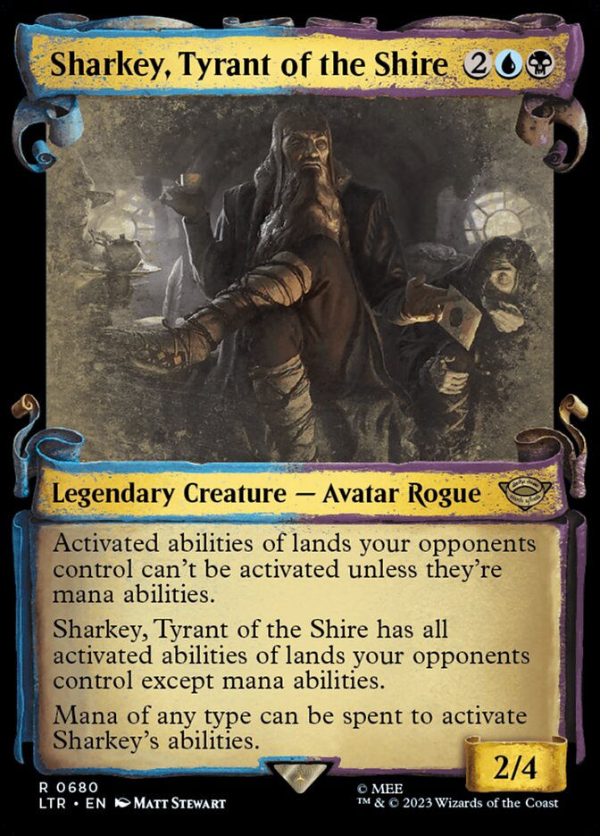 Sharkey, Tyrant of the Shire (LTR) (680) / Showcase