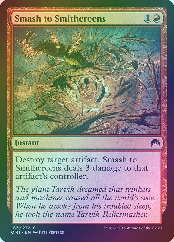 Smash to Smithereens (ORI) (163) / Foil